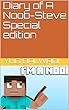 Diary of A Noob-Steve Special edition (Special Editions Book 1) (English Edition)