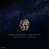ROLLING PARTY-���S��-