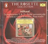 Milhaud: Symphonies 1 & 2