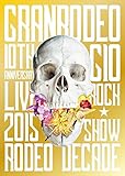 GRANRODEO 10th ANNIVERSARY LIVE 2015 G10 ROCK��SHOW -RODEO DECADE- DVD