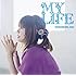 MY LIFE（通常盤）