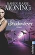 Shadowfever: Fever Saga 5 (Die Fever-Serie) (German Edition)