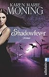 Shadowfever: Fever Saga 5 (Die Fever-Serie) (German Edition)