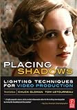 Placing Shadows: Lighting Techniques for Video Production