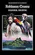 Robinson Crusoe (Wordsworth Classics)