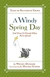 A Windy Spring Day: God Gives Us Friends When We're Afraid (Tales of Buttercup Grove) (English Edition)