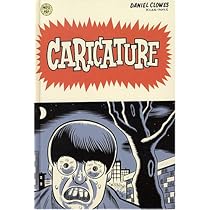 CARICATURE日本語版 | ダニエル・クロウズ, 峯岸康隆, 中沢俊介 |本