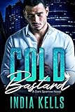 Cold Bastard (Dark Sparrow Novel Book 2) (English Edition)