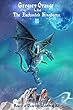 Gregory Orange and The Enchanted Kingdoms II: Bearer of None but Master of All (English Edition)