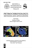 Petrochronology: Methods and Applications (Reviews in Mineralogy & Geochemistry)