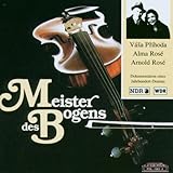 Meister des Borgens: Vasa Prihoda, Alma und Arnold Rose