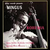 Mingus at the Bohemia