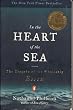 In the Heart of the Sea the tragedy of the whaleship Essex a Penquin paperback