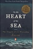 In the Heart of the Sea the tragedy of the whaleship Essex a Penquin paperback