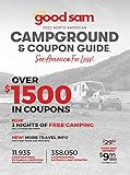 Good Sam Campground & Coupon Guide 2022 (Good Sams RV Travel Guide & Campground Directory)