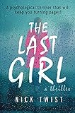 The Last Girl: A gripping psychological thriller with a killer twist (English Edition)