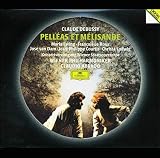 Debussy: Pelleas et Melisande / Abbado, Wiener Philharmoniker