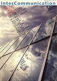 Inter Communication (インターコミュニケーション) 2007年 07月号 [雑誌]