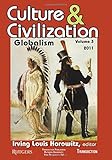 Culture and Civilization: Volume 3, Globalism