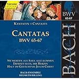 Kantaten BWV 65-67