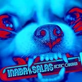 【外付け限定特典クリアファイル付き】 INABA/SALAS ATOMIC CHIHUAHUA (初回限定盤 CD＋Blu-ray)(クリアファイル (A4サイズ)付き)
