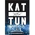 KAT-TUN 10TH ANNIVERSARY LIVE TOUR "10Ks!"(通常盤)