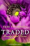 Traded: Brody and Kara (Cliffside Bay Series Book 1) (English Edition)