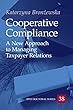 Cooperative Compliance: A New Approach to Managing Taxpayer Relations (IBFD Doctoral Series Book 38) (English Edition)