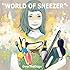 WORLD OF SNEEZER