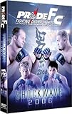 Pride Fc: Shockwave 2006 (Full Col) [DVD] [Import]