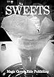 SWEETS (Magic Carpet Ride Publishing)