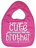 IiE, If you think I'm cute you should see my brother, Unisex Feeding Bib, Fuchsia Pink by Image is E