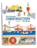 The Ultimate Construction Site Book (The Ultimate Book of)