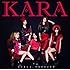 KARA「ガールズ フォーエバー（初回限定盤B）」