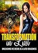 Transformation in Lust: Unleashing His Desire as a Latex Dragoness (English Edition)