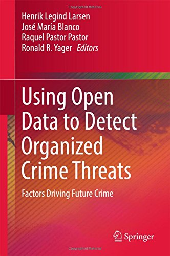 Using Open Data to Detect Organized Crime Threats: Factors Driving Future Crimeの表紙
