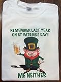 Remember最後聖パトリックの日、Meどちらも面白いTシャツ Adult 2XL