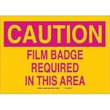 Brady 129242 Radiation and Laser Sign, Legend "Film Badge Required In This Area", 7" Height, 10" Wid