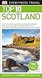 Top 10 Scotland (DK Eyewitness Travel Guide)