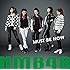 NMB48「Must be now(通常盤 Type-A)」