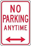 Accuform Signs FRP717RA Engineer-Grade Reflective Aluminum Parking Sign Legend NO PARKING ANYTIME (D