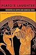 Plato's Laughter: Socrates As Satyr and Comical Hero (Suny Series in Ancient Greek Philosophy)