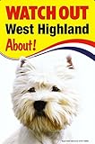 WATCH OUT West Highland 画像イラストサインボード：ウエストハイランド 英語看板 イギリス製 Made in U.K [並行輸入品]
