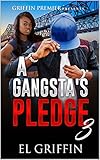 A Gangsta's Pledge 3 (Gangsta Love Series) (English Edition)