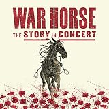 War Horse, The Story In Concert