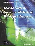 Lecture Notes in Numerical Methods of Differential Equations