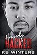 Heavenly Hacked (Reckless Bastards MC Book 5) (English Edition)