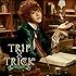 VALSHE「TRIP×TRICK(通常盤)」