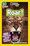 National Geographic Readers: Roar! 100 Facts About African Animals