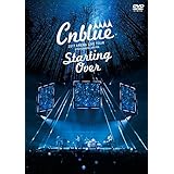 CNBLUE 2017 ARENA LIVE TOUR ~Starting Over~ @ YOKOHAMA ARENA 通常盤DVD